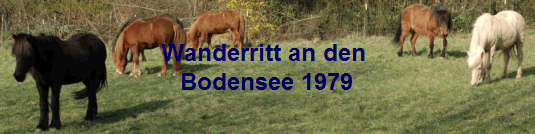 Wanderritt an den 
Bodensee 1979
